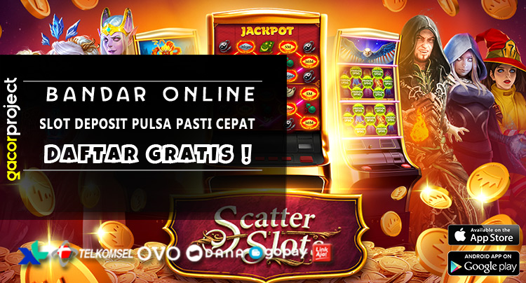 Slot Deposit Pulsa Pasti Cepat