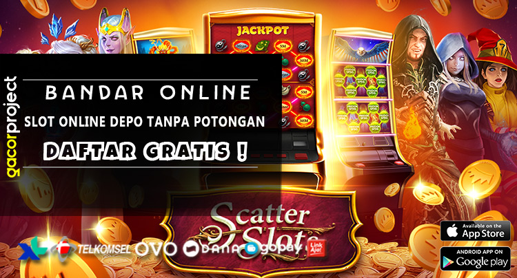 Slot Online Depo Tanpa Potongan